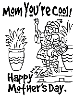 Mom You&#39;re Cool! coloring page